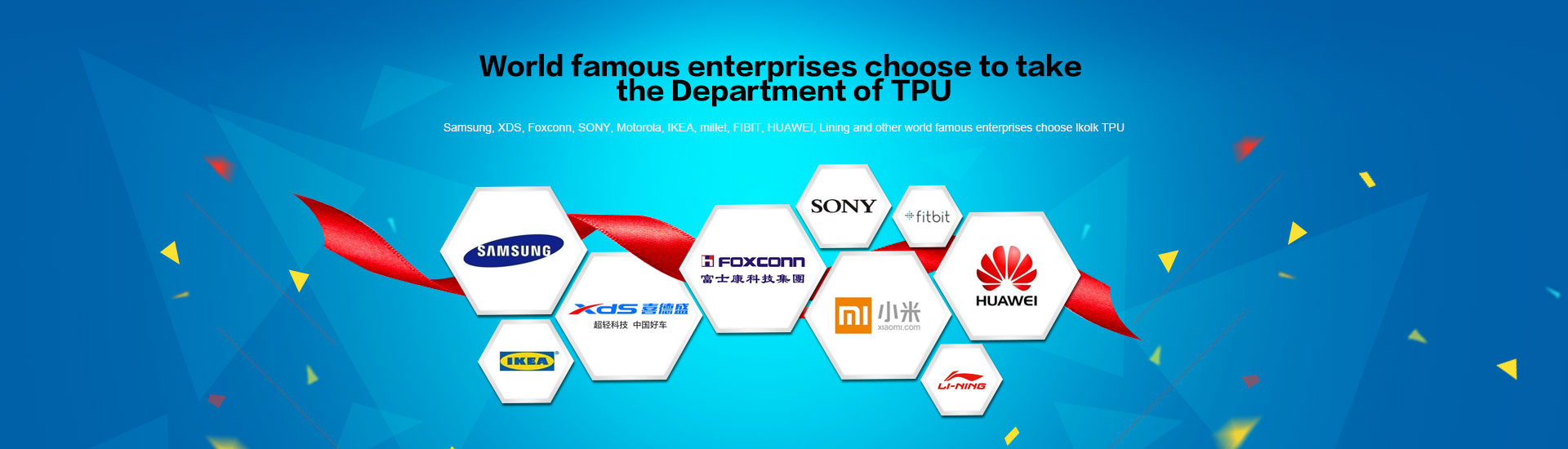 Build a world TPU Famous Brand